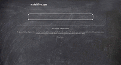 Desktop Screenshot of makeitlive.com